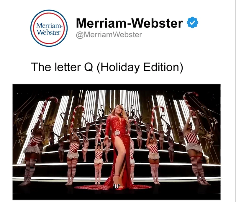Merriam- Merriam-Webster Webster @MerriamWebster The letter Q (Holiday Edition)