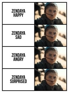 ZENDAYA HAPPY ZENDAYA SAD ZENDAYA ANGRY ZENDAYA SURPRISED