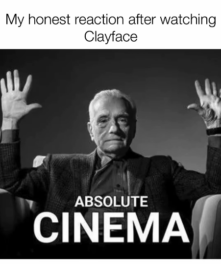 My honest reaction after watching Clayface ABSOLUTE CINEMA