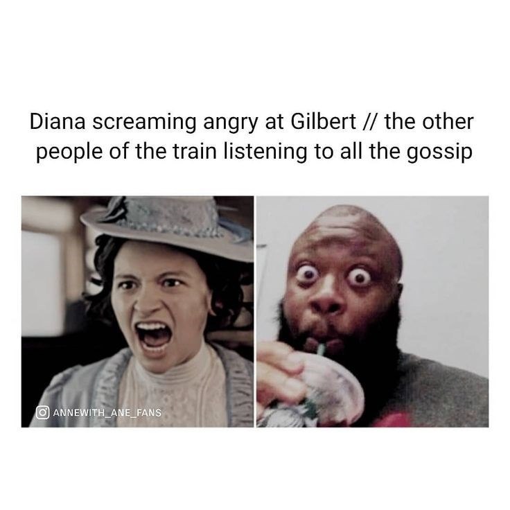 Diana screaming angry at Gilbert // the other people of the train listening to all the gossip ANNEWITH_ANE_FANS