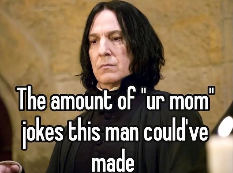 The amount of "ur mom jokes this man could've made [II]
