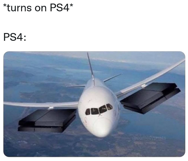 *turns on PS4* PS4: @comedyposts