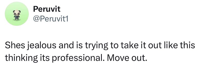 Peruvit @Peruvit1 Shes jealous and is trying to take it out like this thinking its professional. Move out.