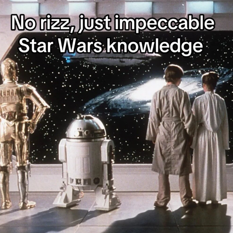 No rizz, just impeccable Star Wars knowledge