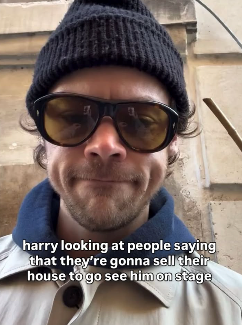 harry looking at people saying that they're gonna sell their house to go see him on stage