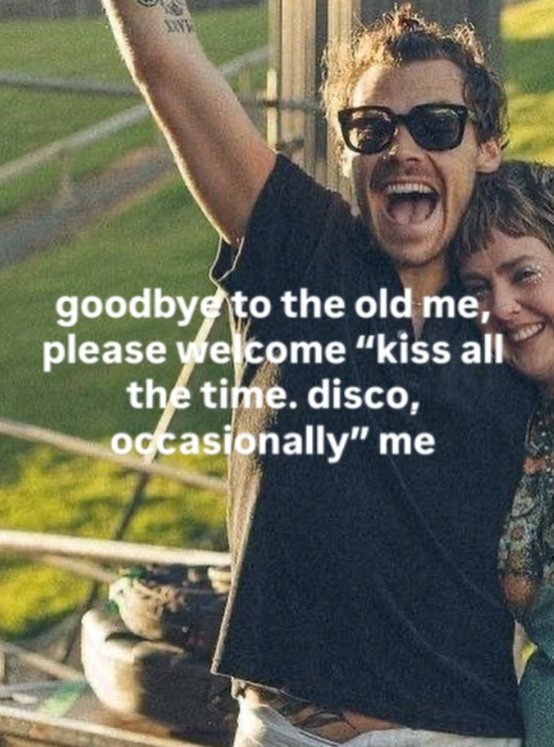 goodbye to the old me, please welcome "kiss all the time. disco, occasionally" me