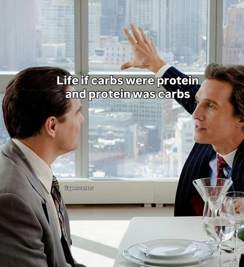 Life if carbs were protein and protein was carbs @gymscenter