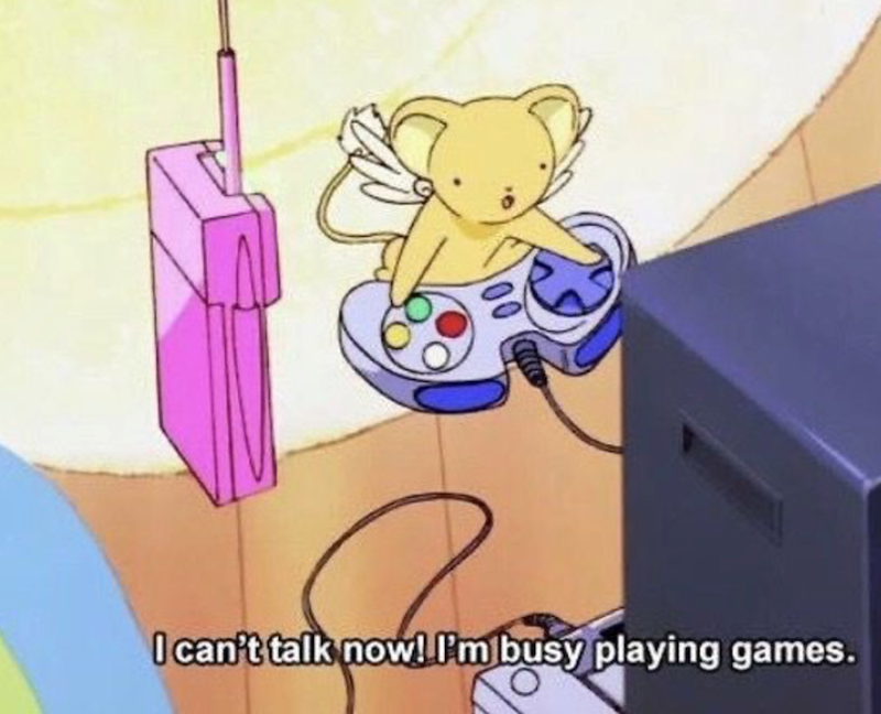 I can't talk now! I'm busy playing games.