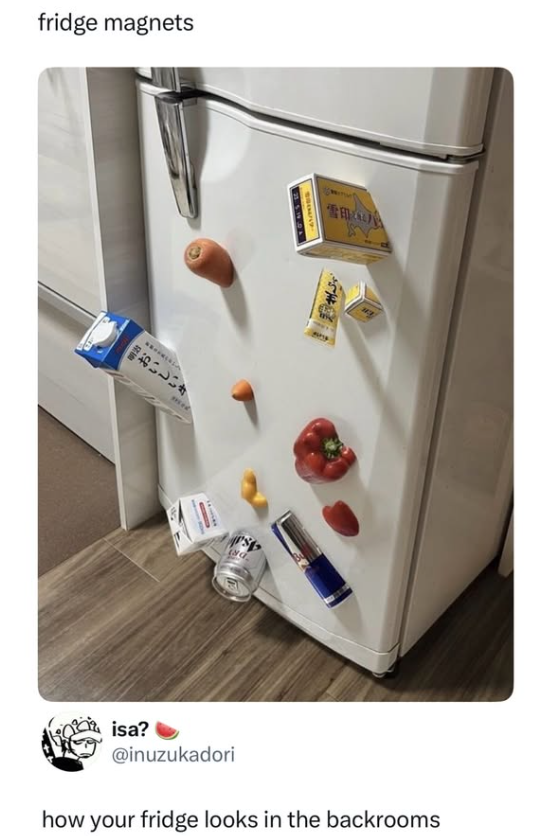 fridge magnets おいしい - на isa? @inuzukadori how your fridge looks in the backrooms