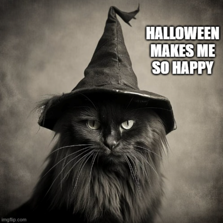 imgflip.com HALLOWEEN MAKES ME SO HAPPY