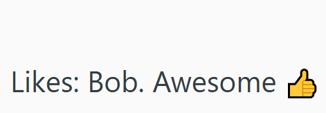 Likes: Bob. Awesome