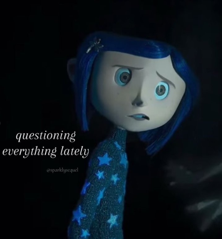 questioning everything lately @sparklysequel