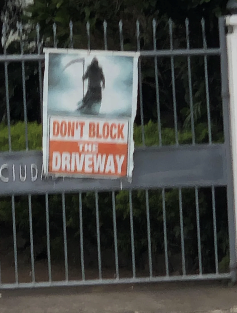 CIUD DON'T BLOCK THE DRIVEWAY