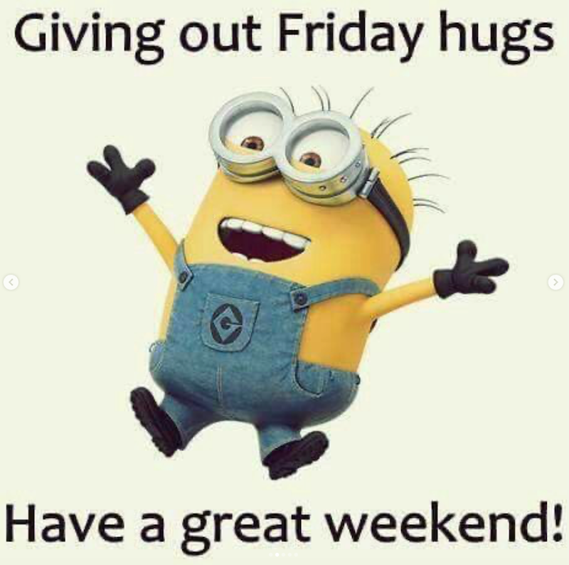 Giving out Friday hugs Have a great weekend!