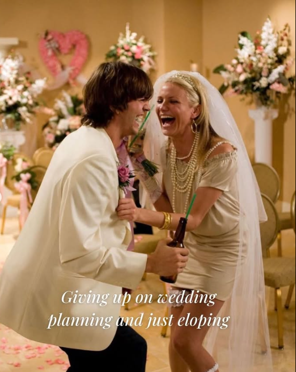 Giving up on wedding planning and just eloping