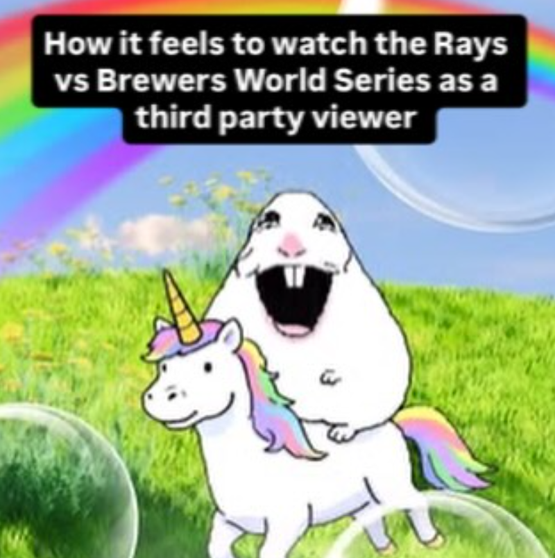 How it feels to watch the Rays vs Brewers World Series as a third party viewer