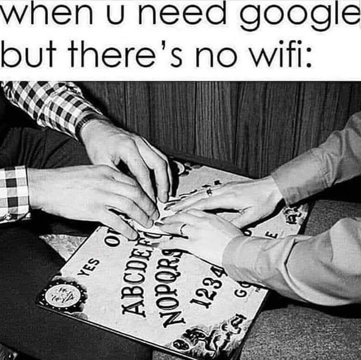 when u need google but there's no wifi: YES 10 ABCDEF NOPQRS 1234 G