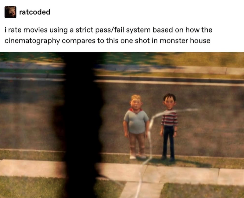 ratcoded i rate movies using a strict pass/fail system based on how the cinematography compares to this one shot in monster house