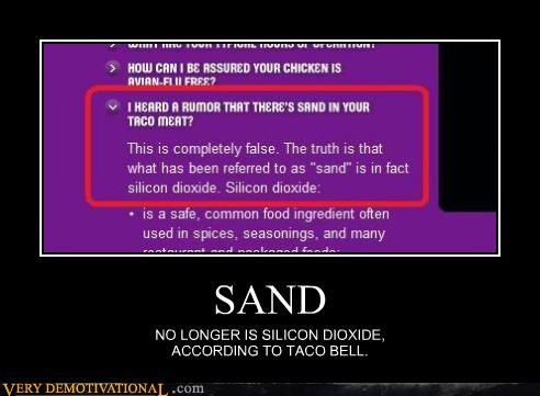taco bell,sand,silicon dioxide