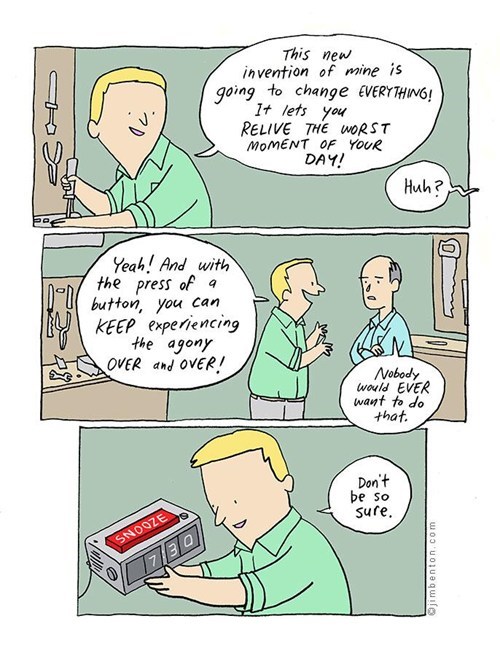 alarm clock,worst moment of the day,jim benton