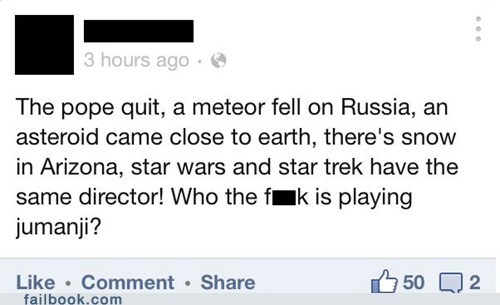 snowpocalypse,russia,jumanji,meteors,pope benedict,failbook