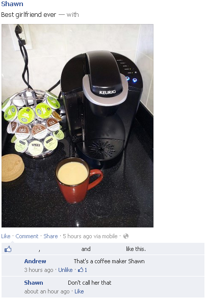coffee maker,girlfriends,dating,keurig