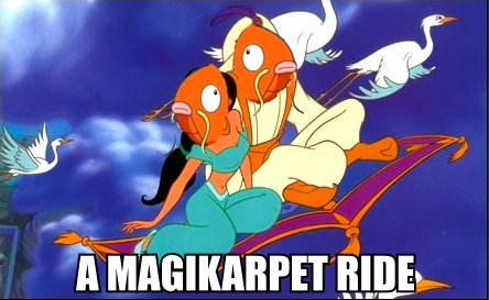 Pokémon magikarp puns aladdin a whole new world funny - 7455774976