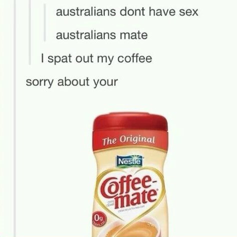 australia,Australians,coffee mate