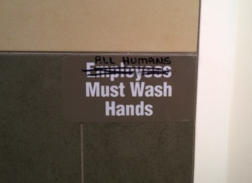 monday thru friday,sign,bathroom,hand washing