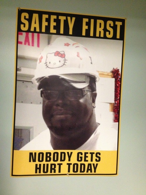 poster,helmet,monday thru friday,hello kitty,poorly dressed,safety first