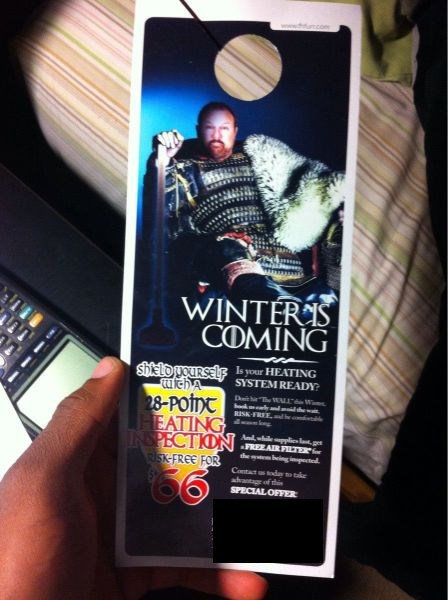 monday thru friday,advertisement,Winter Is Coming,Game of Thrones