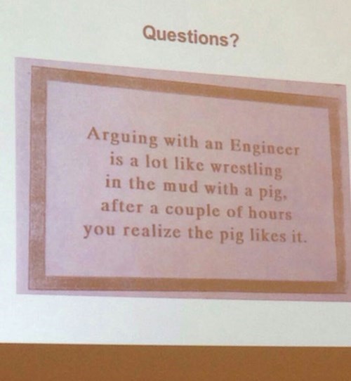 monday thru friday,engineering,argument,wrestling,g rated