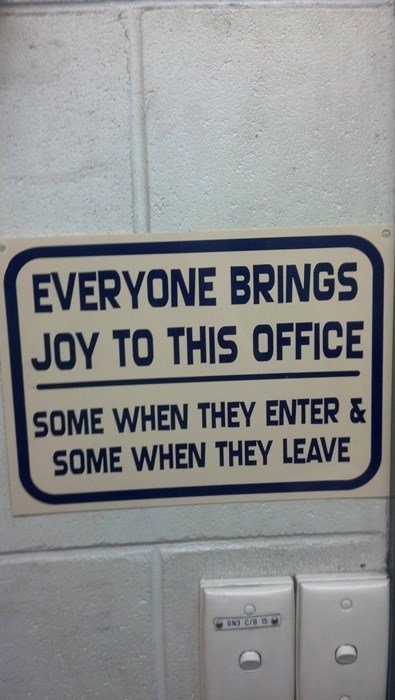 monday thru friday sign Joy coworkers g rated