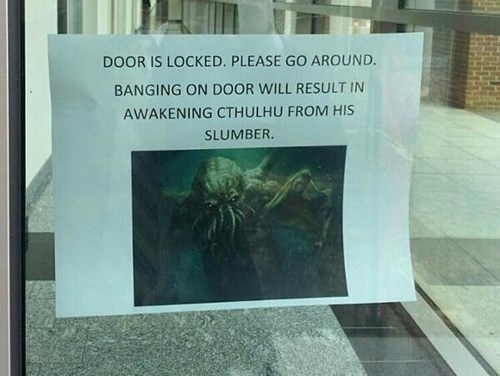 monday thru friday door warning sign locked cthulhu g rated - 8411705600