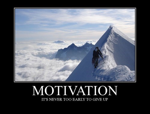motivation,give up,funny