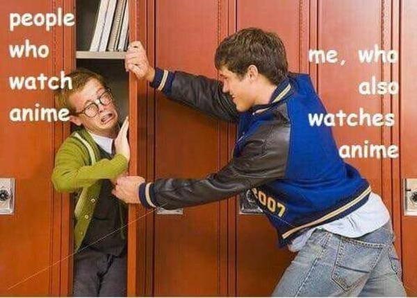 people who watch anime people who doesnt