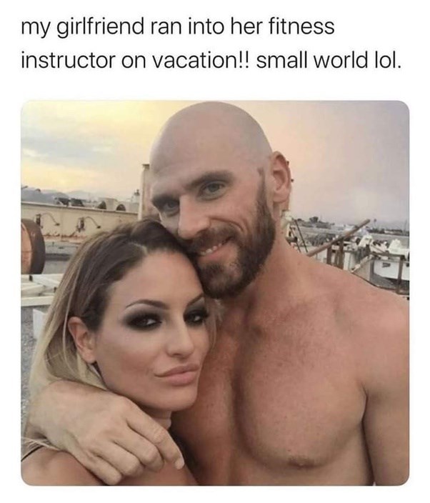 Forehead - my girlfriend ran into her fitness instructor on vacation! small world lol.