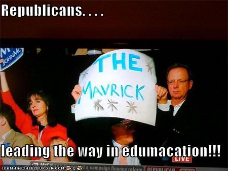 Republicans. . . .   leading the way in edumacation!!!