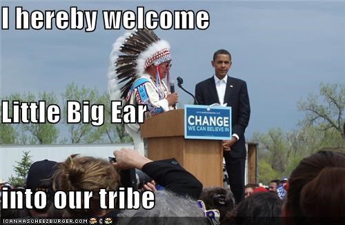 I hereby welcome Little Big Ear into our tribe