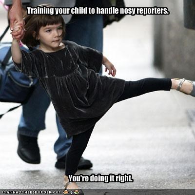Training your child to handle nosy reporters.