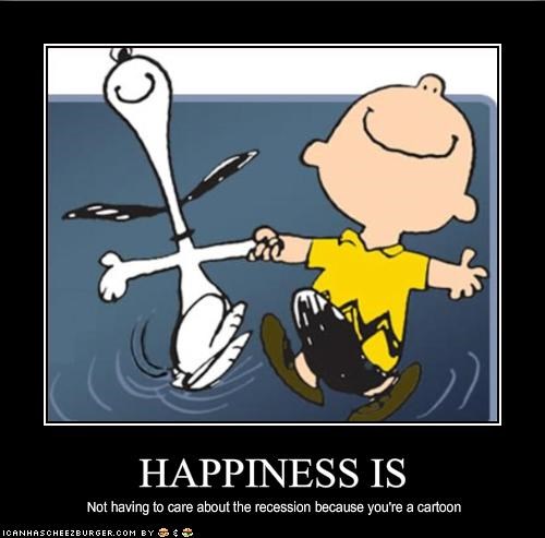 HAPPINESS IS