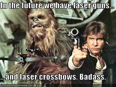 In the future we have laser guns...  ...and laser crossbows. Badass.