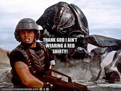 THANK GOD I AIN'T WEARING A RED SHIRT!!!