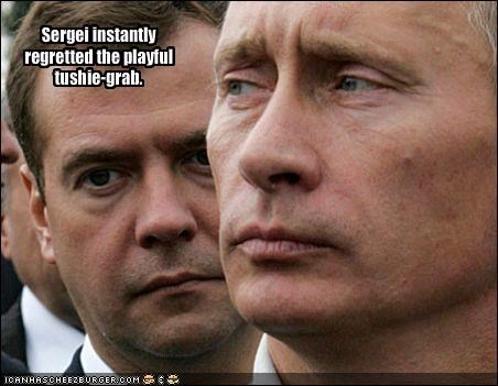 Sergei instantly regretted the playful tushie-grab.