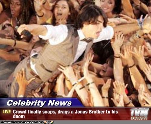 Celebrity News - Crowd finally snaps, drags a Jonas Brother to his doom