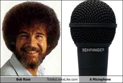 Bob Ross Totally Looks Like A Microphone