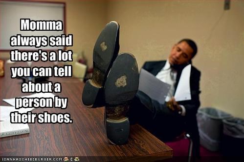 Momma always said there's a lot you can tell about a person by their shoes.