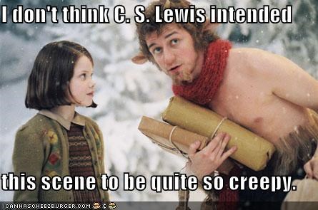 I don't think C. S. Lewis intended  this scene to be quite so creepy.