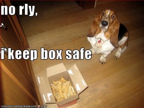 no rly, i keep box safe