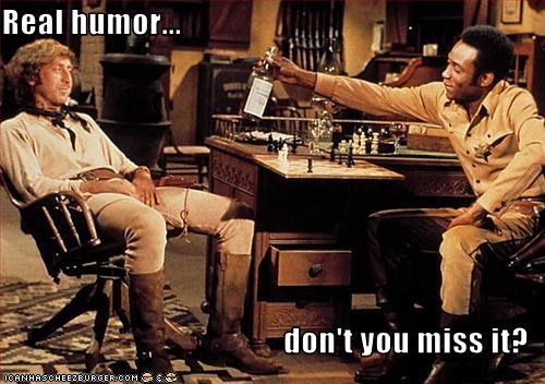 Real humor...  don't you miss it?